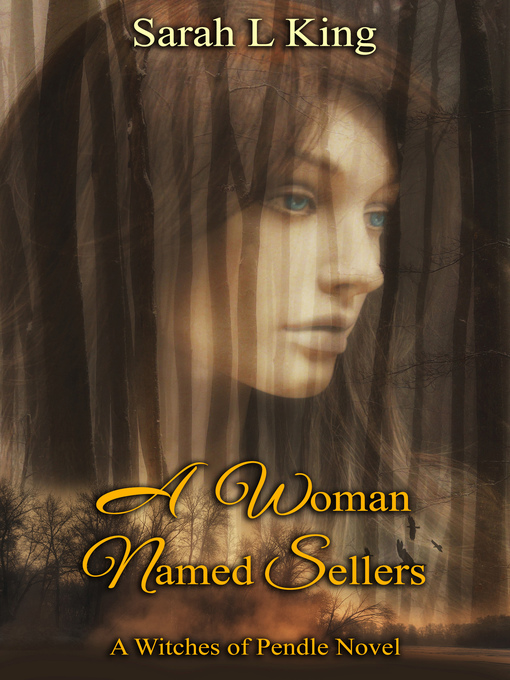 Title details for A Woman Named Sellers by Sarah L King - Available